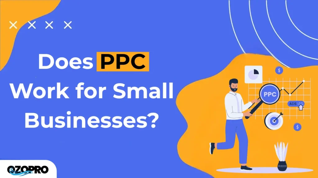 Does PPC Services Work for Small Businesses?
